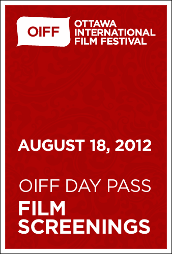 OIFF DAY PASS to SCREENINGS August 18th, 2012