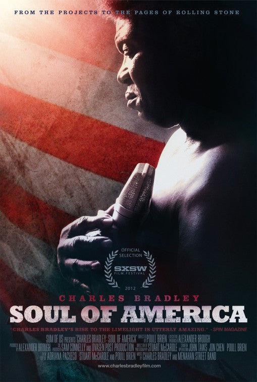 CHARLES BRADLEY: SOUL OF AMERICA Aug 17th, 2012 (Ottawa Premiere)